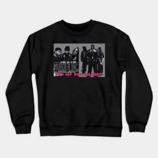 90's era ruled hip hop Crewneck Sweatshirt